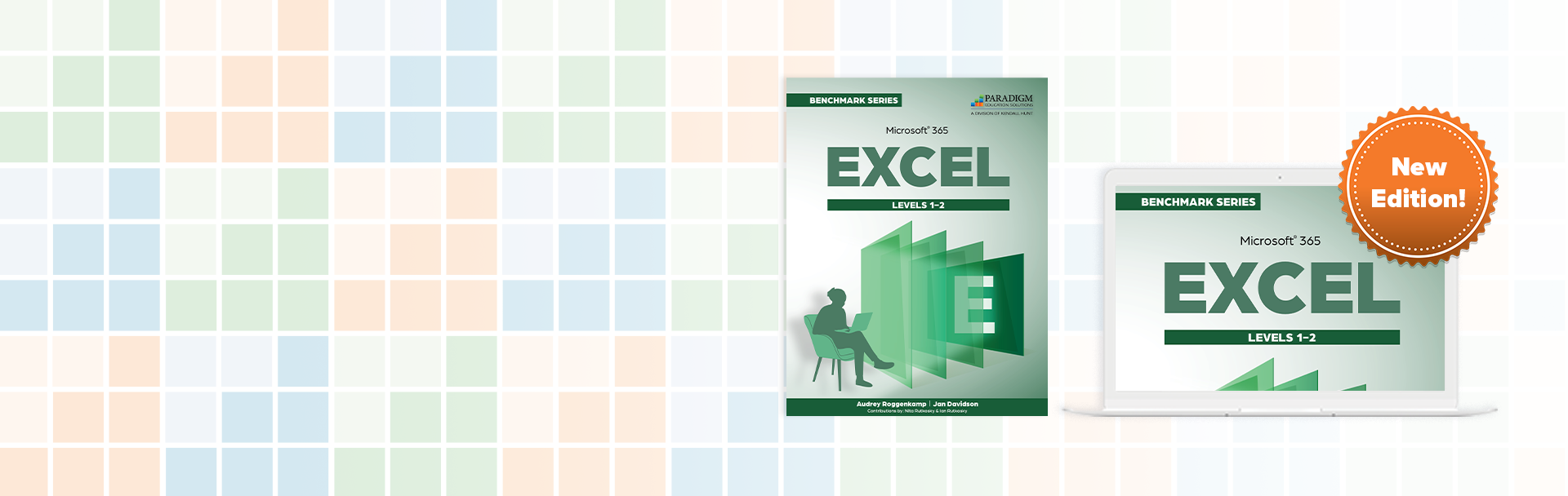 New Edition - Benchmark Series: Microsoft 365 Excel