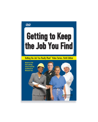 Getting the Job You Really Want: Getting to Keep the Job You Find