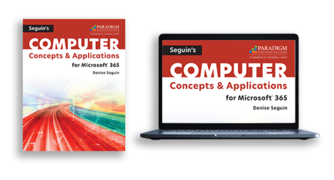 Seguin's COMPUTER Concepts & Applications for Microsoft 365