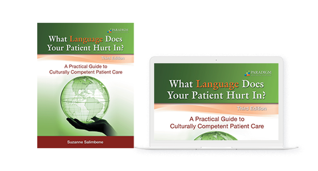 What Language Does Your Patient Hurt In? Third Edition